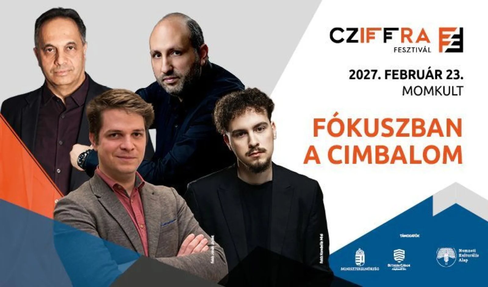 Cziffra Fesztivál | Fókuszban a cimbalom,  Balogh Kálmán, Lisztes Jenő, Horváth Áron